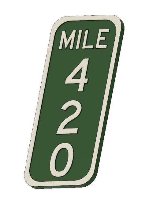 mile 420 sign meaning
